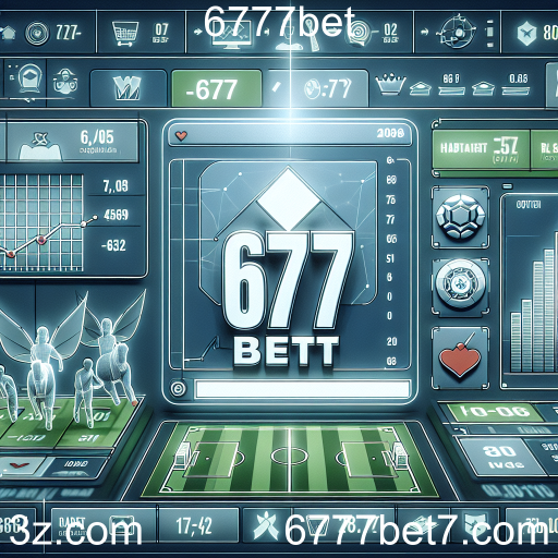 Explorando as Apostas Esportivas no 6777bet: Uma Nova Fronteira para Apreciadores do Esporte